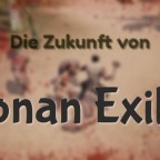 Die Zukunft von Conan Exils